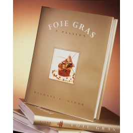 Foie Gras: A Passion (Cookbook)